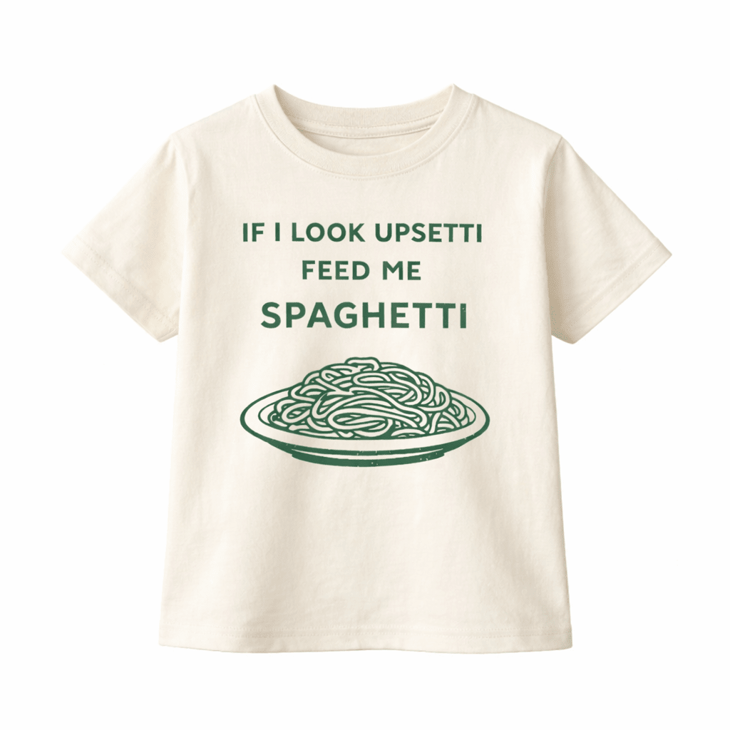 If I Look Upsetti Feed Me Spagetti, kids pasta graphic shirt - Bexa Boutique