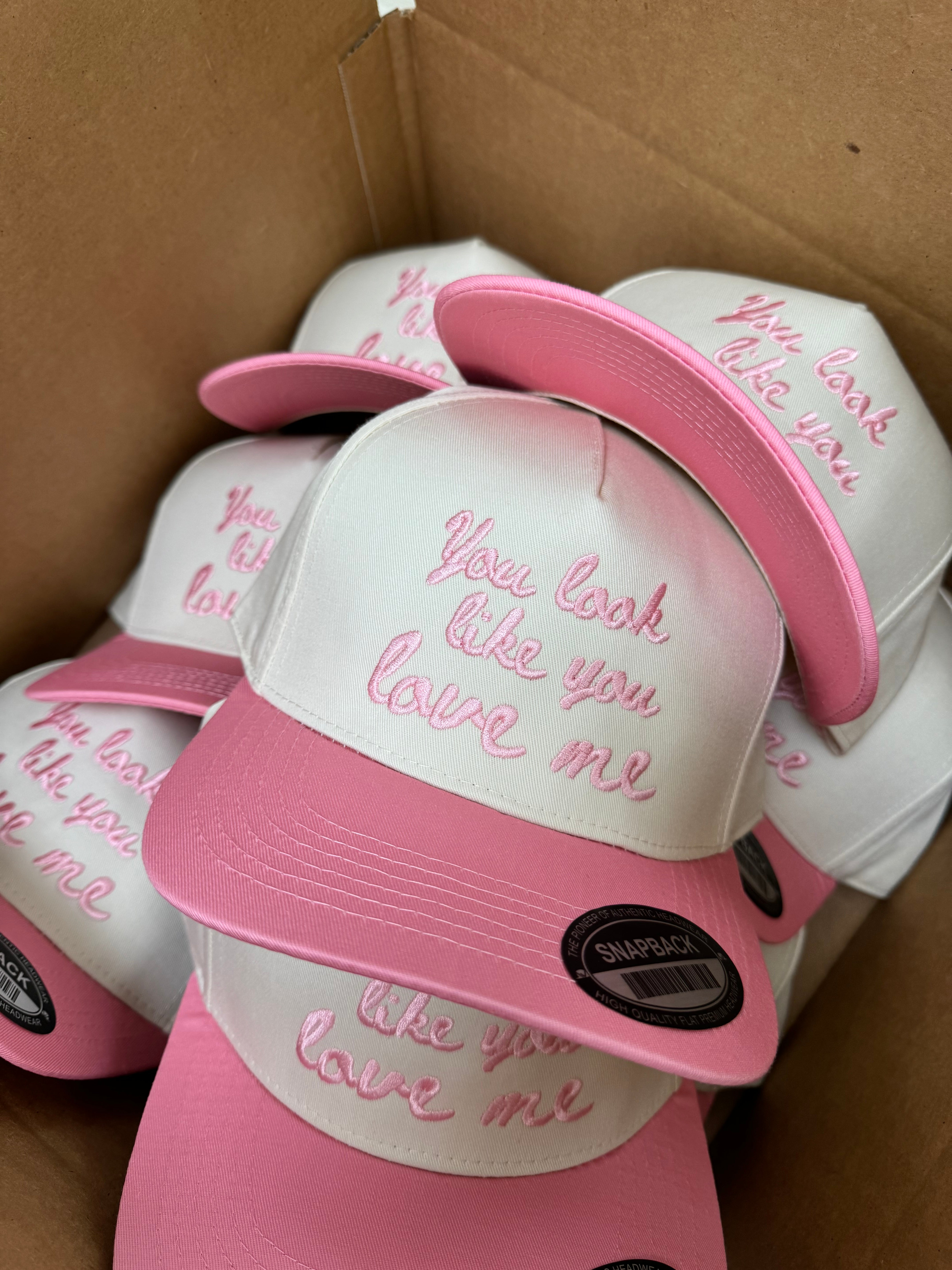 You Look Like You Love Me - Pink Vintage Trucker Hat