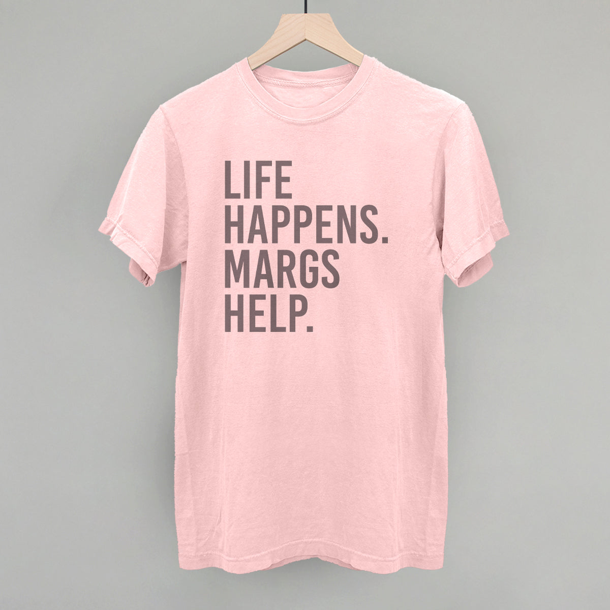 Life Happens Margs Help - Tee, Natural - Bexa Boutique