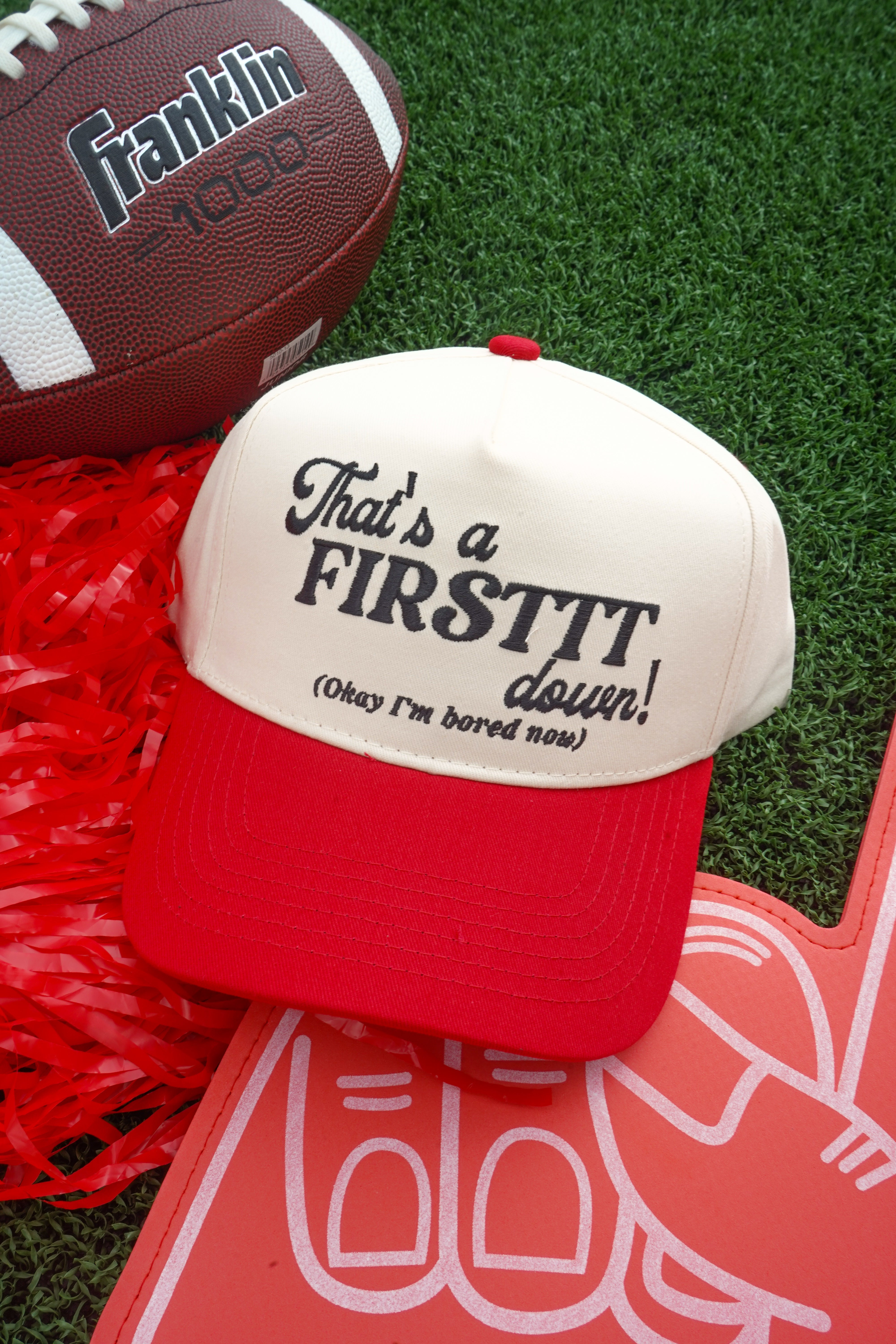 That's a Firstttt Down - Red Trucker Hat