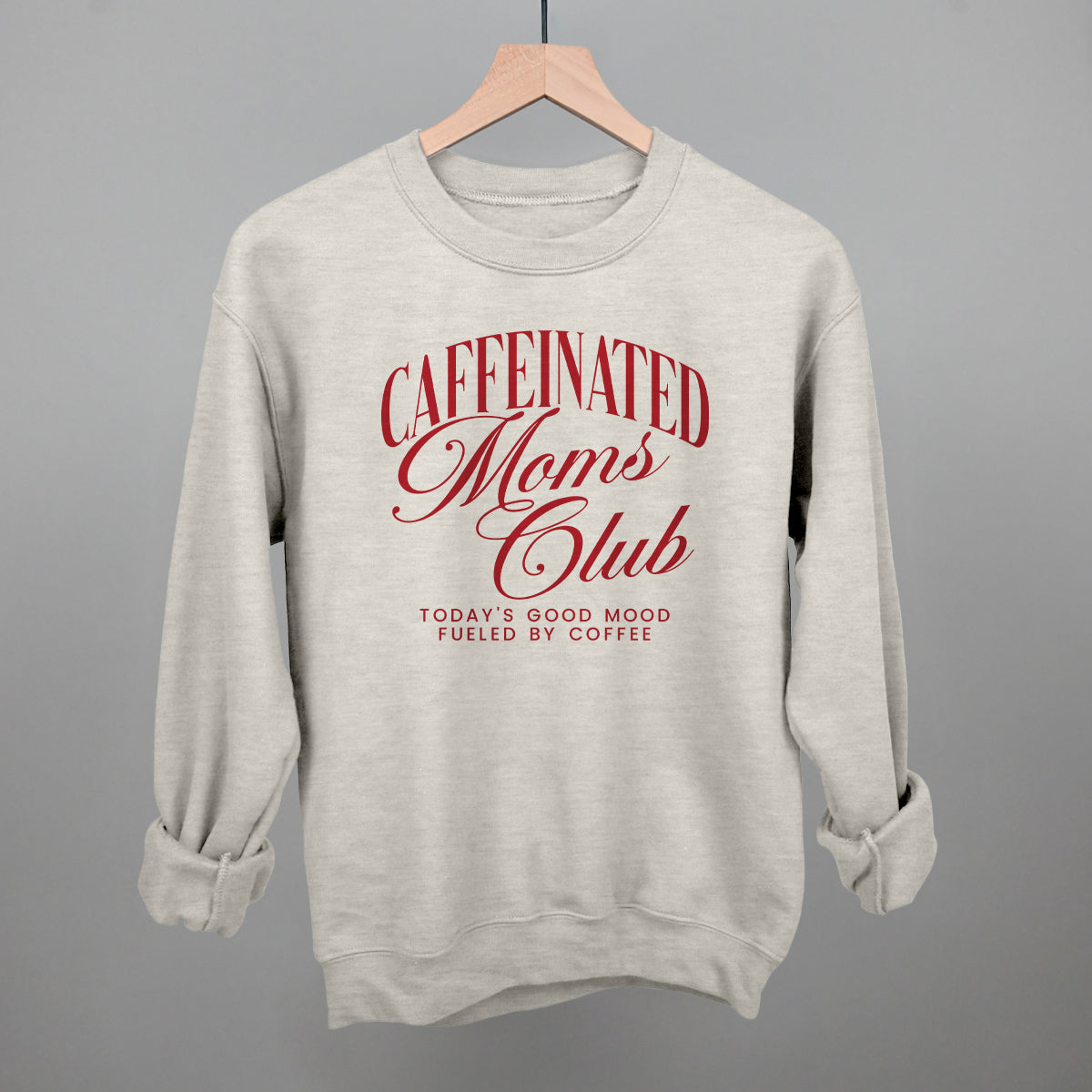 Caffeinated Moms Club (Red) - Oversized French Terry Mockneck, Ash - Bexa Boutique