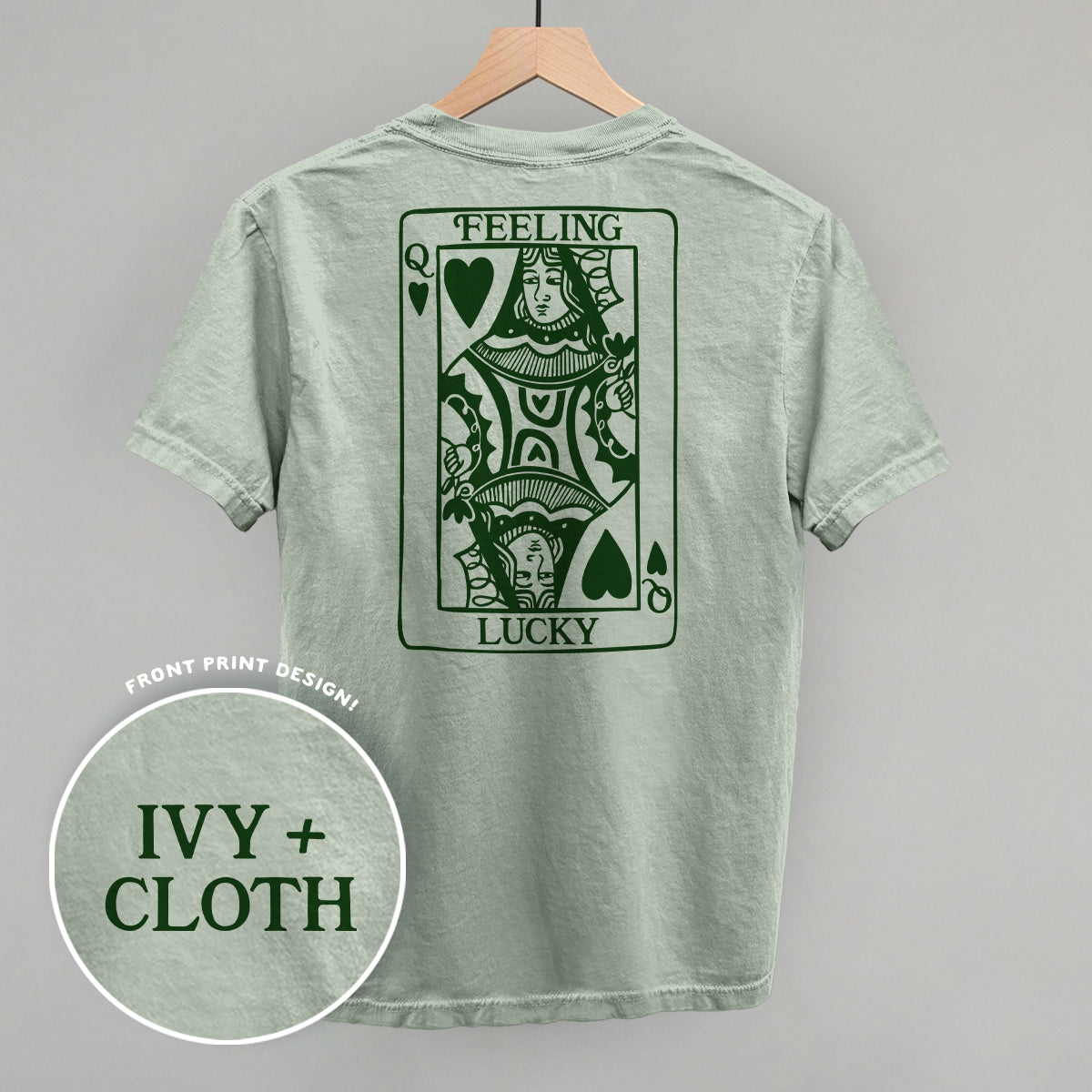 Feeling Lucky Queen Of Hearts (Back Print) - Comfort Colors Tee, Bay - Bexa Boutique