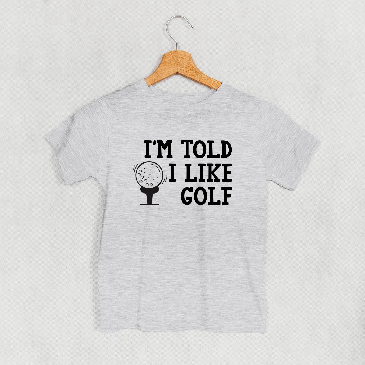I'm Told I Like Golf (Kids) - Toddler Tee, Heather - Bexa Boutique