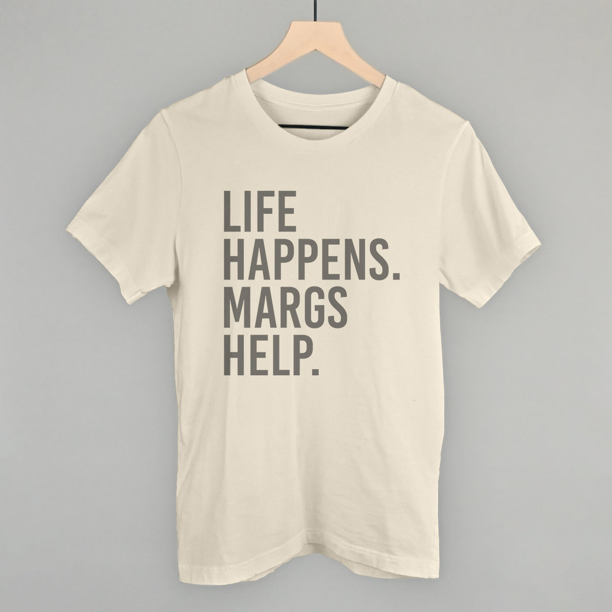 Life Happens Margs Help - Tee, Natural - Bexa Boutique