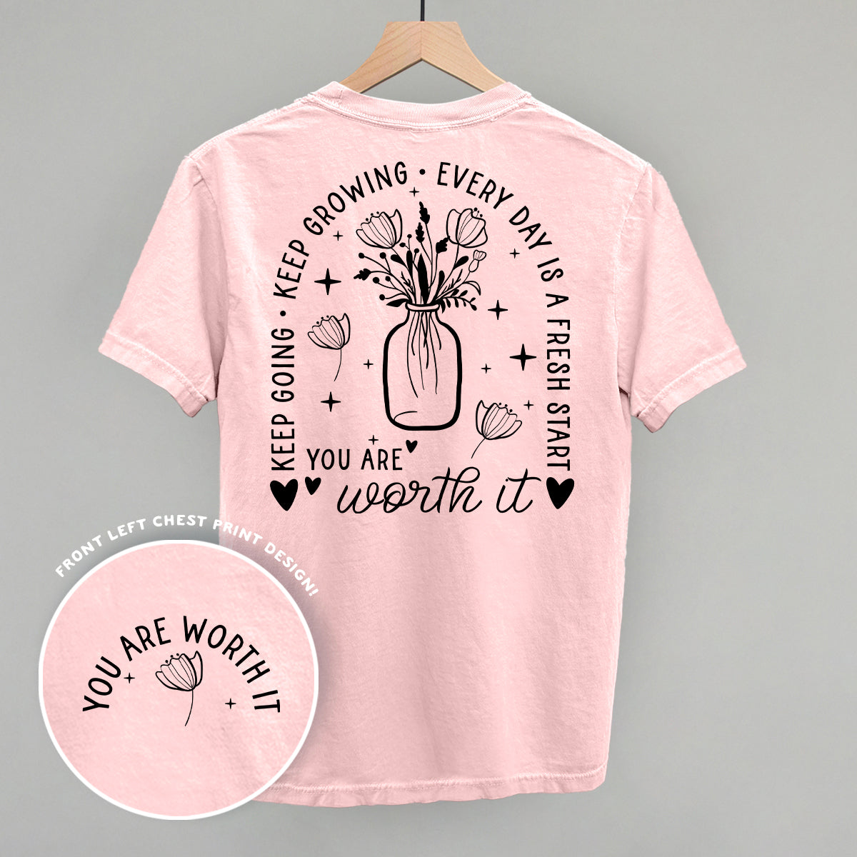 You Are Worth It Black Floral (Back Print) - Comfort Colors Tee, Bay - Bexa Boutique