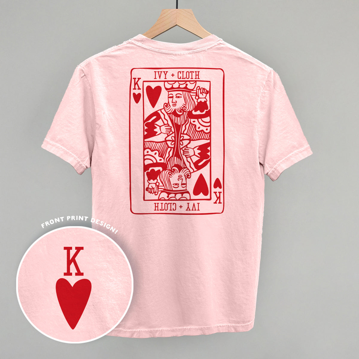 King Of Hearts (Back Print) - Comfort Colors Tee, Blossom - Bexa Boutique