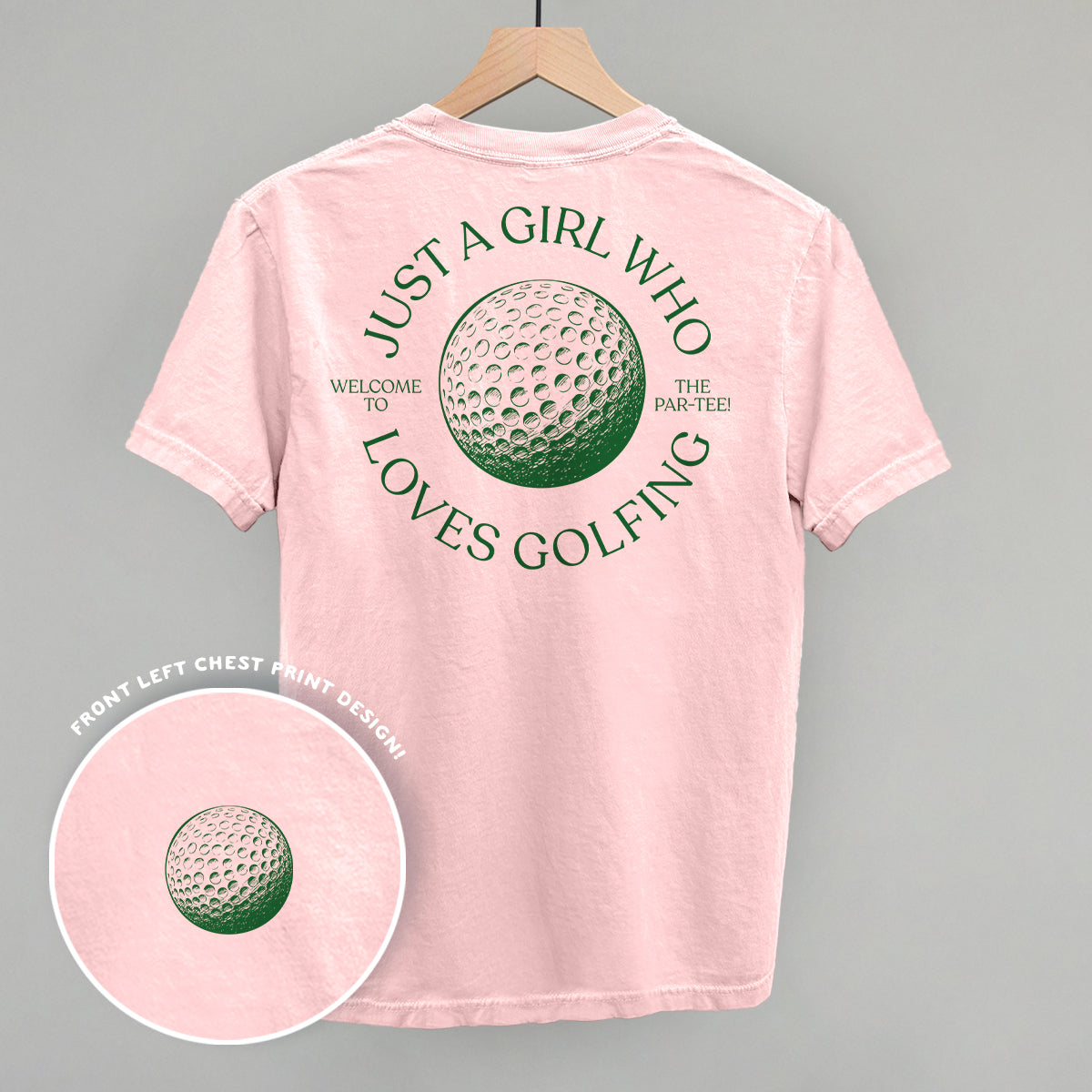Just A Girl Who Loves Golfing (Back Print) - Comfort Wash Tee, Chic Lime - Bexa Boutique