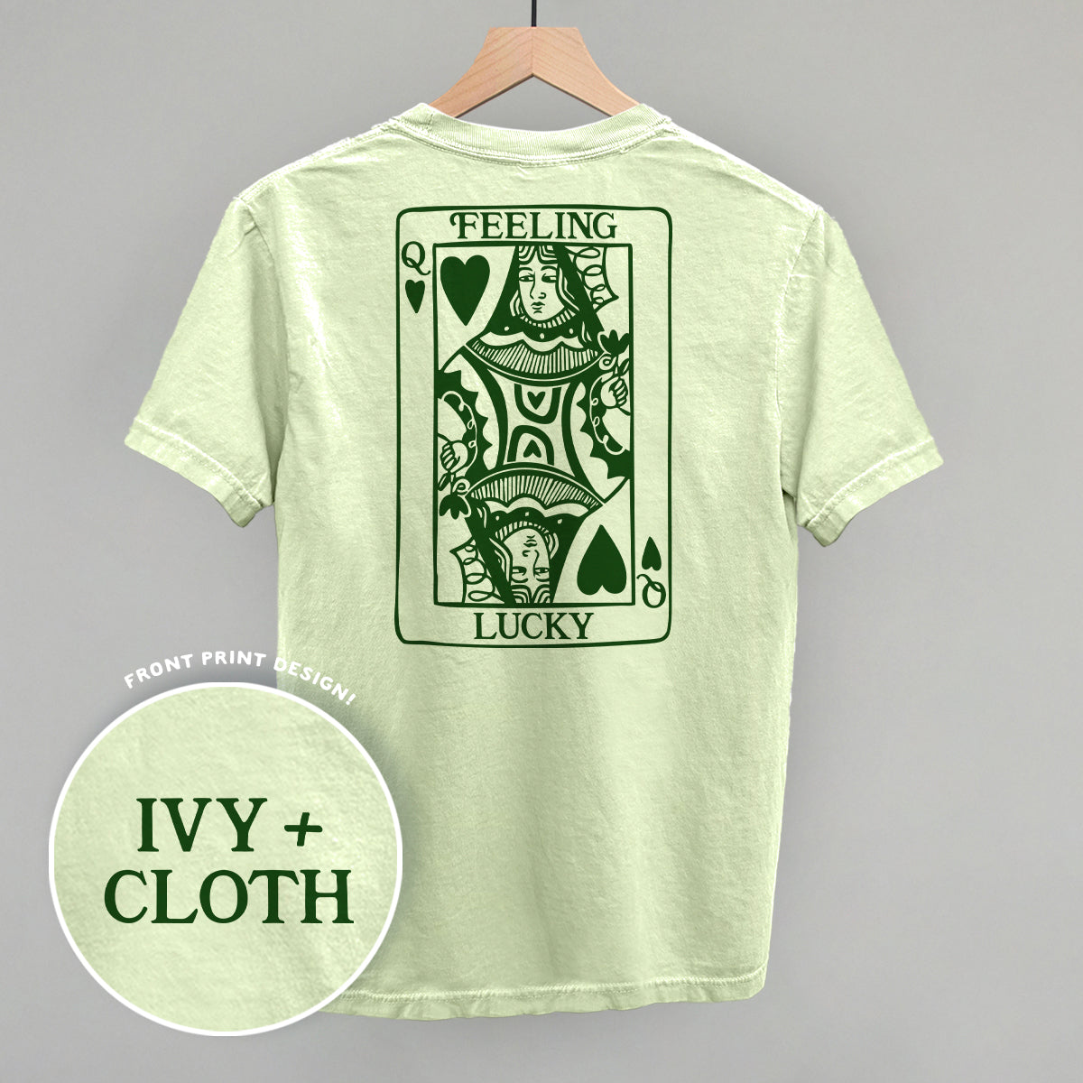 Feeling Lucky Queen Of Hearts (Back Print) - Comfort Colors Tee, Bay - Bexa Boutique