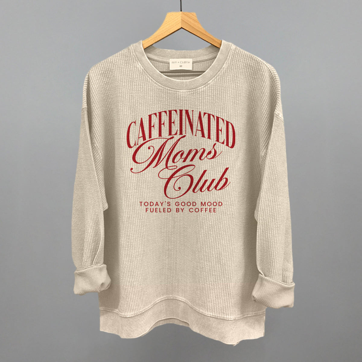 Caffeinated Moms Club (Red) - Oversized French Terry Mockneck, Ash - Bexa Boutique
