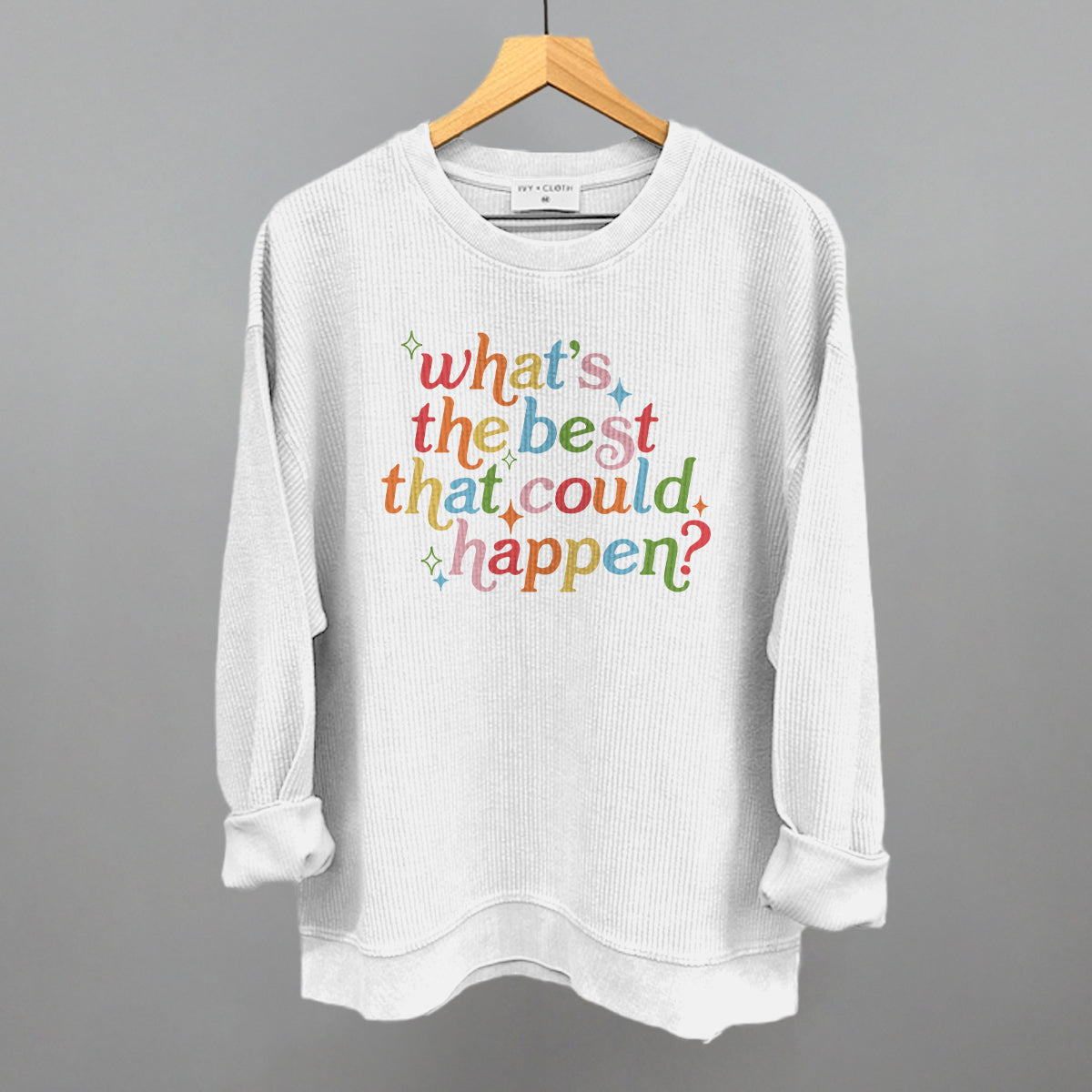 What's The Best That Could Happen - Oversized Corded Crew, White - Bexa Boutique