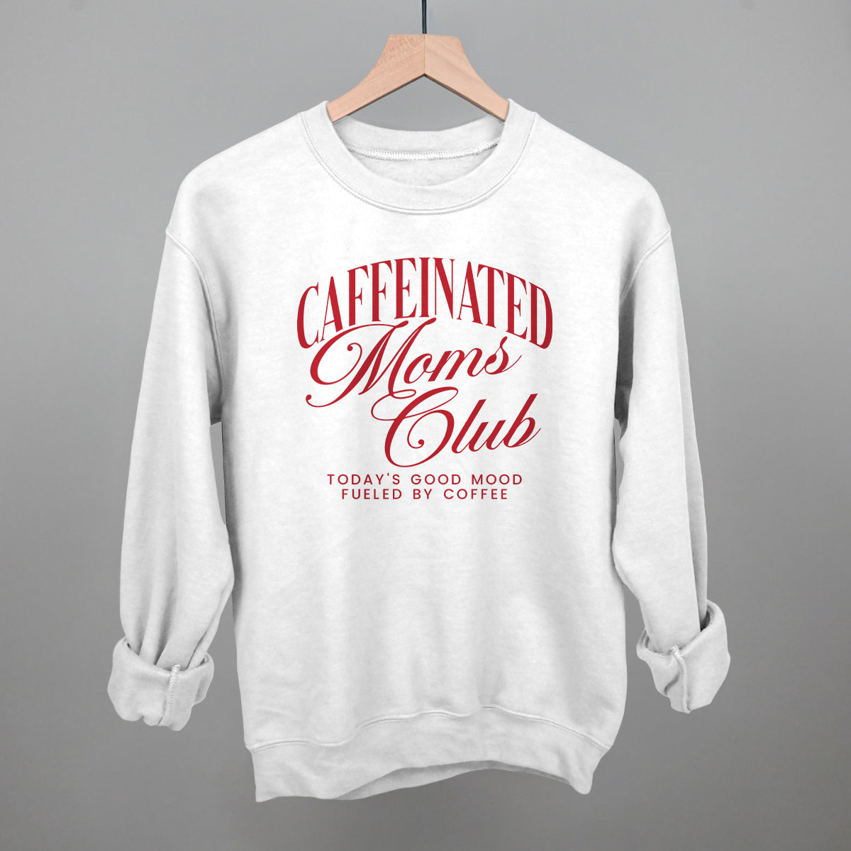 Caffeinated Moms Club (Red) - Oversized French Terry Mockneck, Ash - Bexa Boutique