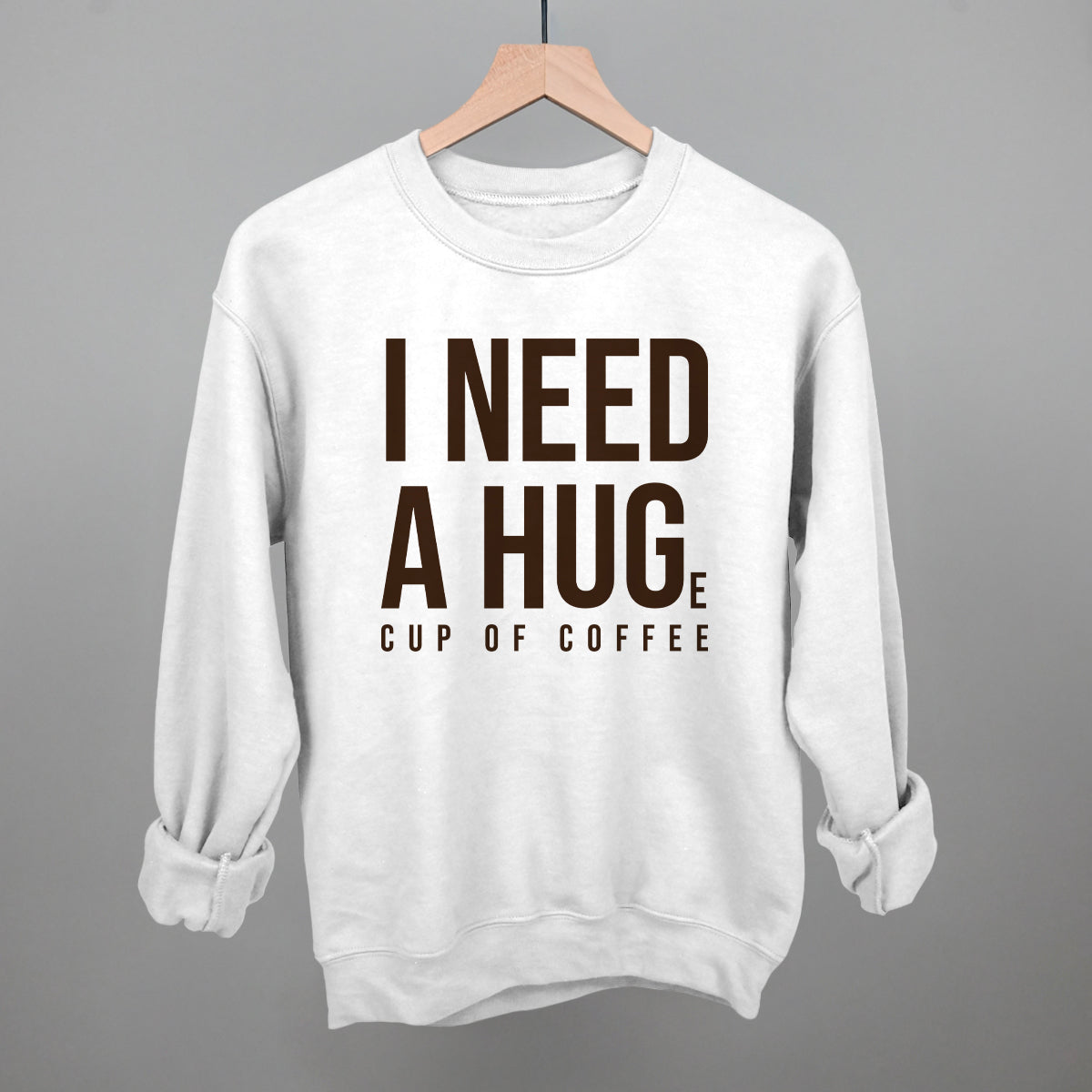 I Need A Hug (Coffee) - Sweatshirt, Oatmeal - Bexa Boutique