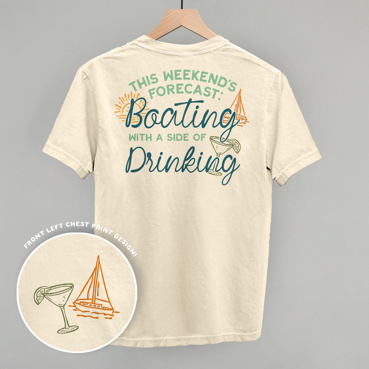 Weekend Forecast- Boating and Drinking (Back Print) - Comfort Colors Tee, Ivory - Bexa Boutique