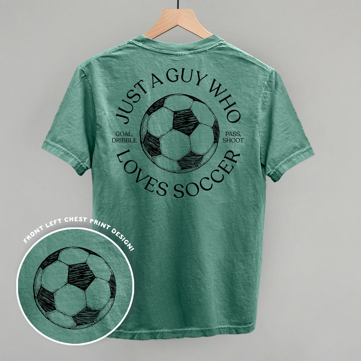 Just A Guy Who Loves Soccer (Back Print) - Comfort Colors Tee, White - Bexa Boutique