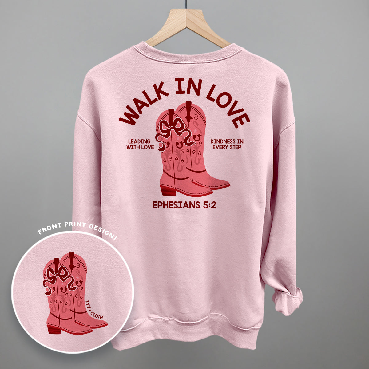 Walk In Love Ephesians 5:2 (Back Print) - Sweatshirt, Light Pink - Bexa Boutique