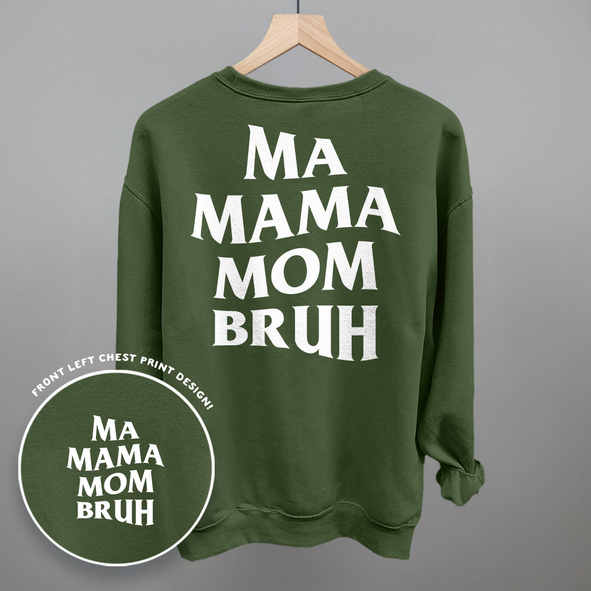 Ma Mama Mom Bruh (White) (Back Print) - Sweatshirt, Indigo Blue - Bexa Boutique