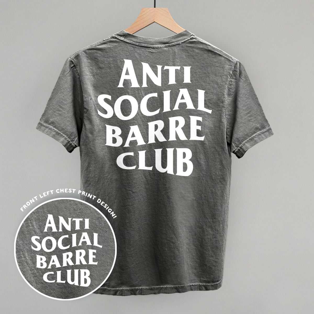 Anti Social Barre Club (White) (Back Print) - Comfort Colors Tee, Chambray - Bexa Boutique
