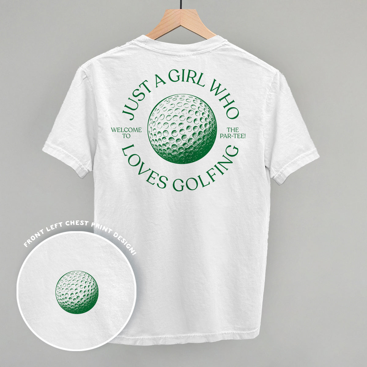 Just A Girl Who Loves Golfing (Back Print) - Comfort Wash Tee, Chic Lime - Bexa Boutique