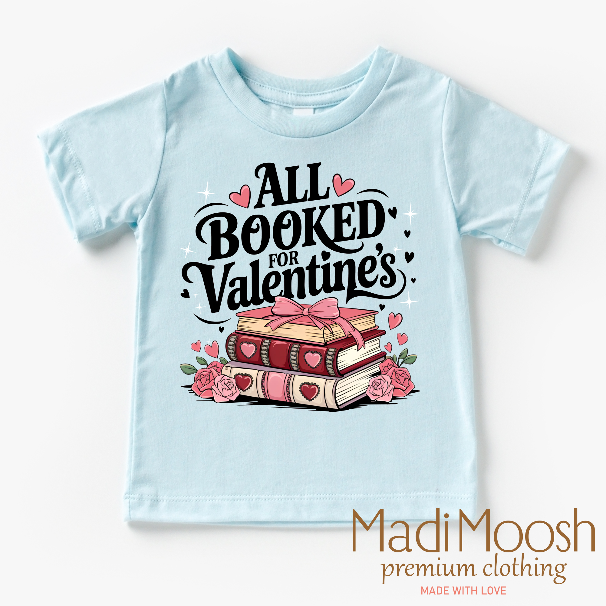 All Booked For Valentine's Day Shirt - Valentine's Tee