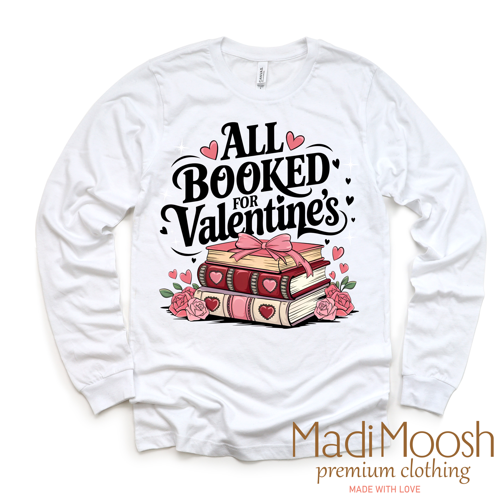 All Booked For Valentine's Day Shirt - Valentine's Tee