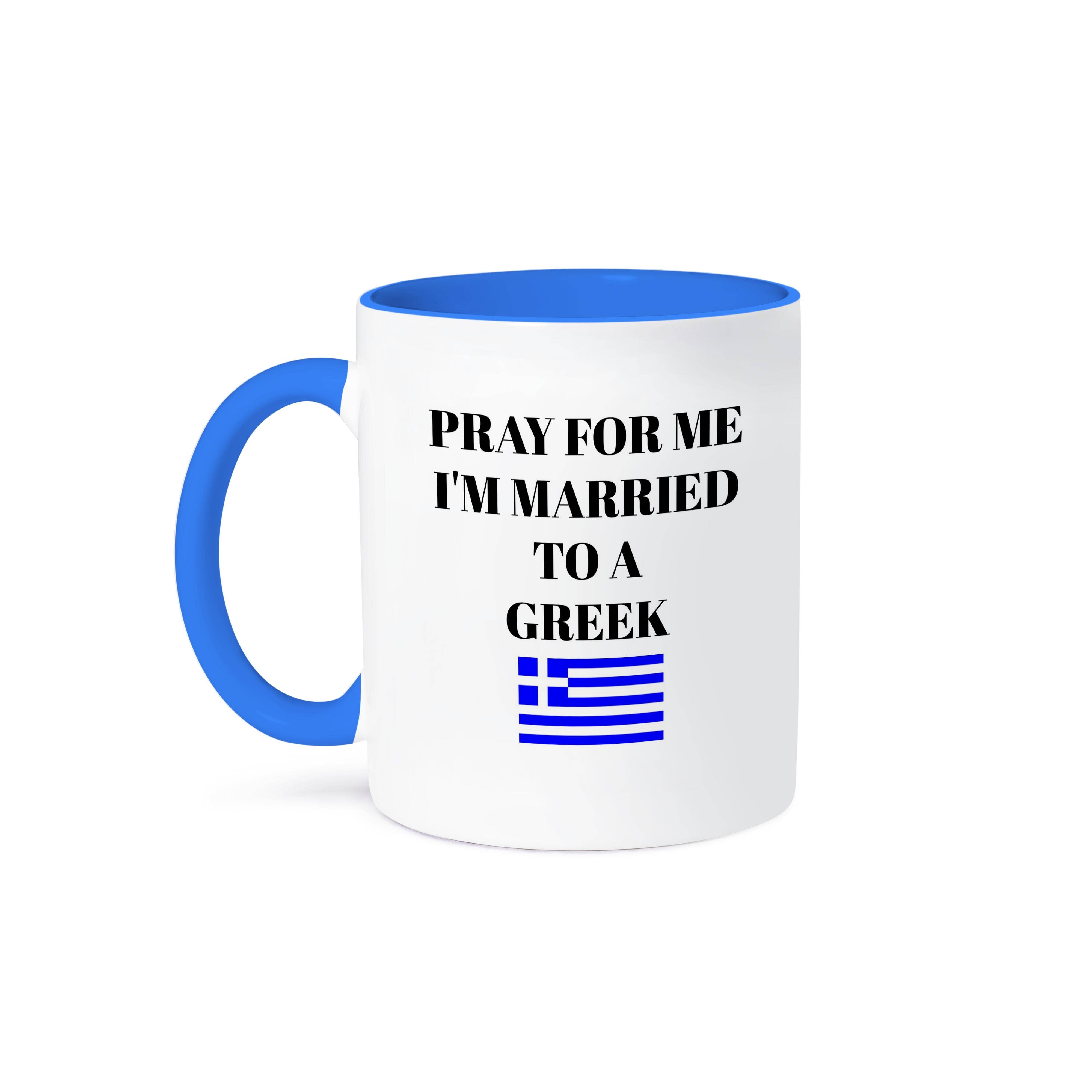 3dRose, Pray for me Im married to a Greek, picture of Greek flag, Mug - Bexa Boutique