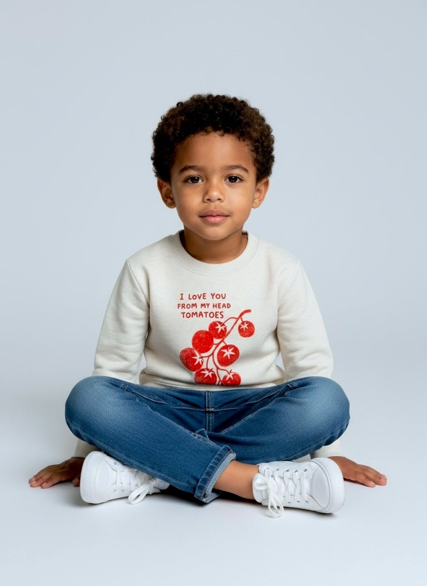 Love You From My Head Tomatoes Sweatshirt