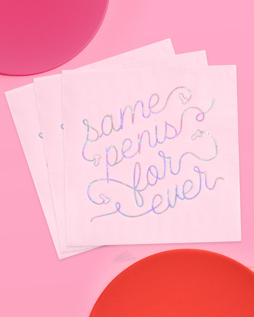 Same Penis 4ever Napkin - 25 printed napkins